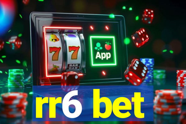 rr6 bet